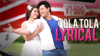 Tola Tola  Song with Lyrics  Tu Hi Re  Bela Shende  Amit Raj  Swapnil Joshi  Marathi Movie [upl. by Eihtak]