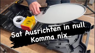 Sat Ausrichten in null Komma nix [upl. by Margarette]