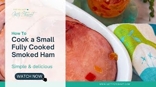 How to Cook a Small Fully Cooked Ham [upl. by Anen165]