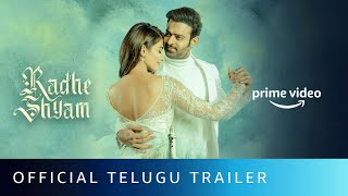 Radhe Shyam  Official Telugu Trailer  Prabhas Pooja Hegde Bhagyashree  Amazon Prime Video [upl. by Omiseno992]