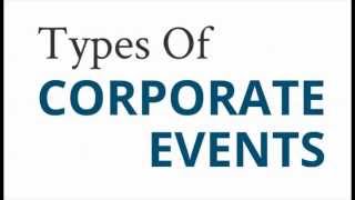 Types Of Corporate Events Your Business Can Host [upl. by Ahsenik913]