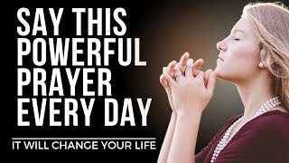 Say This POWERFUL Everyday  Daily Prayer for Gods Blessings Daily Jesus Devotional [upl. by Dicks]