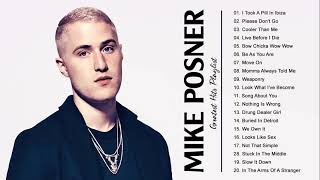 MikePosner Greatest Hits Full Album  Best Songs Of MikePosner Playlist 2021 [upl. by Annotahs]