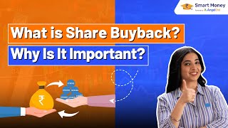 Buyback of Shares Explained Meaning Advantages Methods amp Key Reasons  Angel One [upl. by Nygem]