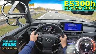 2023 Lexus ES300h Hybrid 218 PS TOP SPEED GERMAN AUTOBAHN DRIVE POV [upl. by Varhol]