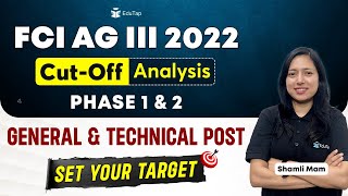 FCI AG III 2022 Phase 1 amp 2 Cut Off Analysis  FCI AG III Previous Year Cut Offs Zone wise  EduTap [upl. by Erinna]