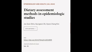 Dietary assessment methods in epidemiologic studies  RTCLTV [upl. by Eirrahs175]