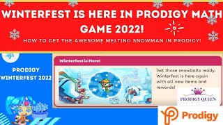 PRODIGY MATH GAME  Winterfest 2022 is FINALLY Here  How to get NEW Snowman from Winter Awards [upl. by Heppman]