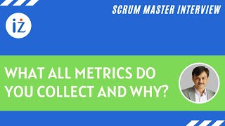 What all metrics do you collect and why [upl. by Aiciles]