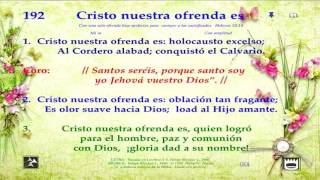 Himno 192 Cristo nuestra ofrenda es Video pista y letra [upl. by Franzoni]