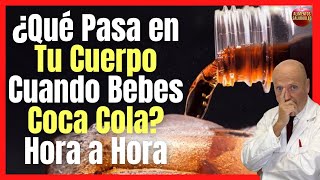 🆘 EFECTOS SECUNDARIOS DE LA COCA COLA EN EL CUERPO HUMANO 🆘 ¿QUE PASA HORA A HORA [upl. by Inaffit]