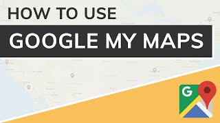 Google My Maps Tutorial [upl. by Audly]