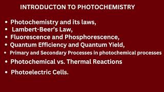 Photochemistry Laws of photochemistry LambertBeers law Fluorescence and phosphorescence [upl. by Tehr875]