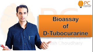 Bioassay of Dtubocurarine  Biossay Pharmacology [upl. by Atlas]