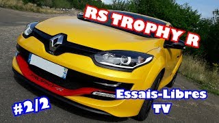 Renault Megane RS TROPHY R La parole du proprio la suite Episode 22 [upl. by Rehpatsirhc229]