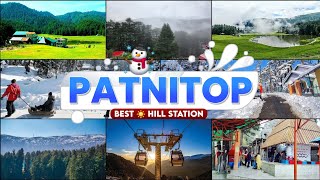 Patnitop Hill Station  Patnitop Tourist Places  Katra to Patnitop  Patnitop Tour Guide  Patnitop [upl. by Meisel]