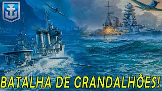 WORLD OF WARSHIP LEGENDS BATALHA DE GRANDALHÕES [upl. by Jaymee]