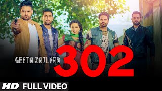 Geeta Zaildar 302 Fire Video Song Feat Alfaaz Money Aujla  Latest Punjabi Video [upl. by Aliahs]