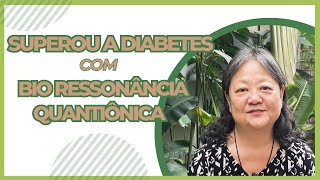 Superou A Diabetes Com Bio Ressonância Quantiônica  Dárcio Cavallini [upl. by Kelcie871]