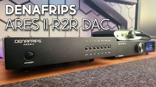 🔥 Ultimate Audiophile Bliss DENAFRIPS Ares IIENYO DAC Review  Best Desktop DAC Under 1000 [upl. by Brent624]