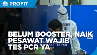 Syarat Naik Pesawat Terbaru Tanpa Booster Wajib Tes PCR [upl. by Retrop]