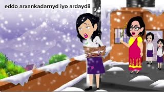 Sheeko gaaban Eddo arxanlay iyo ardaydii [upl. by Fassold]