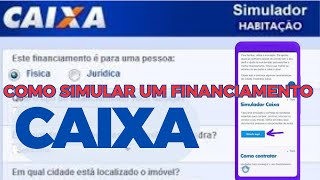 Como UTILIZAR o Simulador de Financiamento da CAIXA caixaeconomica financiamentohabitacional [upl. by Jablon]