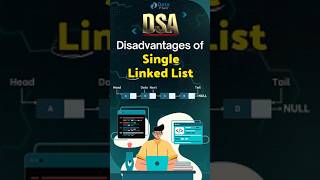 Disadvantages of Singly Linked List in DSA dsa [upl. by Anerrol]