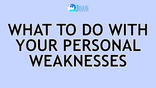 20241110 What To Do With Your Personal Weaknesses  Ed Lapiz [upl. by Bluefield]