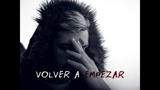 JOSEFCA  VOLVER A EMPEZAR [upl. by Arodoeht]