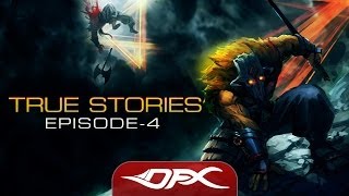 DotA2 True Stories  Episode 4 [upl. by Imena570]