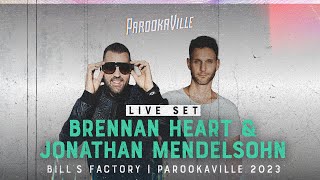 PAROOKAVILLE 2023  Brennan Heart x Jonathan Mendelsohn [upl. by Lamson539]