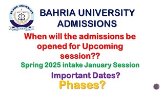 Bahria University Admissions Spring 2025 When Will Admissions Open for the Upcoming Sessions [upl. by Nimra]