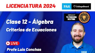 Clase 12  Criterios de Ecuaciones  Curso Gratis PAA 2024 [upl. by Ybhsa488]