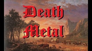 A Bastardized History of Death Metal [upl. by Eseret]