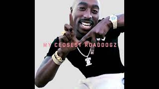 2Pac ft Big Syke  My Closest Roaddogz OG Remix [upl. by Eric]