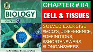 Chp 4  Cells and tissues  9th new Biology  Sindh Textbook Board  Punjab Board  solved exercise [upl. by Arreip83]