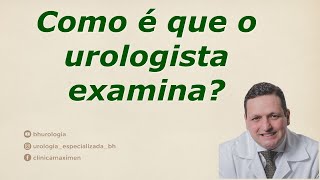 Como é que o urologista examina [upl. by Azelea]