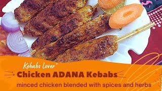 Chicken Kebabs Recipe  How to make Adana Kebabs  Turkish Kebabs Flavorous Plate [upl. by Mason868]