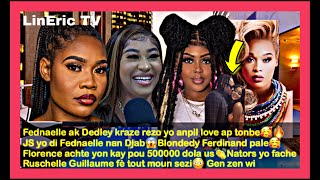 Fednaelle ak Dedley07 kap fe koze🥰♥️Florence el Luche achte kay la👏Blondedy resi pale😭Rutshelle😳 [upl. by Derek]