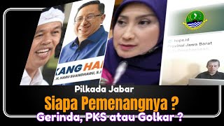 SIAPA PEMENANGNYA  GERINDA PKS ATAU GOLKAR   PILKADA JAWA BARAT [upl. by Yenruoc373]