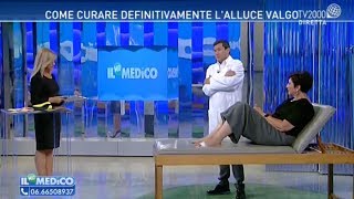 Alluce Valgo una nuova cura  Tv2000 Il mio medico 25 05 2017 [upl. by Putnam]