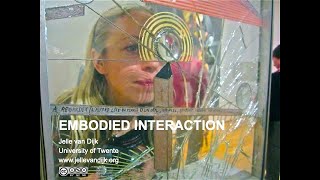 Embodied Interaction Lecture 4 Part 1 [upl. by Bedell719]