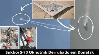 Sukhoi S70 Okhotnik Derrubado em Donetsk [upl. by Adnael950]