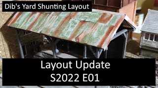 Dibs Yard Shunting Layout  S2022E01 Layout Update [upl. by Anitram]