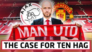 The Case For Erik ten Hag [upl. by Vite753]