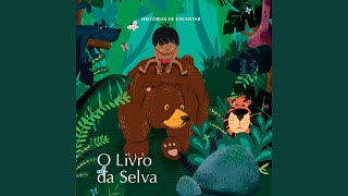 Histórias de Encantar  Livro da Selva [upl. by Bebe]