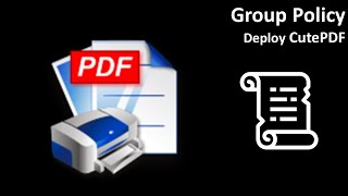 Group Policy Deploy CutePDF [upl. by Ebner]