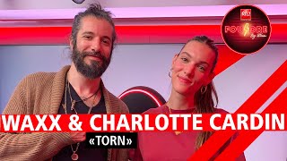 Charlotte Cardin et Waxx interprètent quotTornquot en live dans Foudre CARDIN [upl. by Notnad]