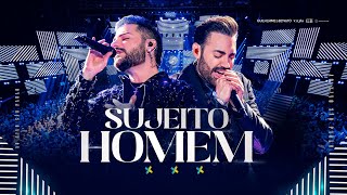 Guilherme e Benuto  Sujeito Homem  AmorMúsica [upl. by Sansone]